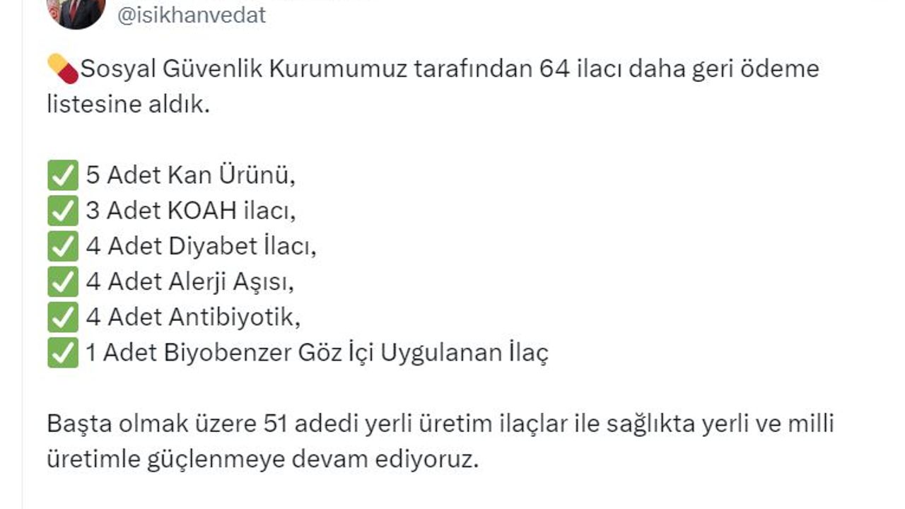 Bakan Işıkhan: 64 ilacı daha geri ödeme listesine aldık
