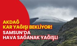 Samsun'da Hava Sağanak Yağışlı! Akdağ Kar Bekliyor