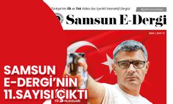 Samsun e-Dergi’nin 11’inci Sayısı Çıktı