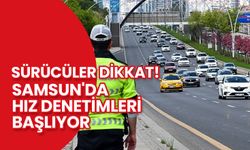 Samsun'da Hız Denetimleri Başlıyor: Sürücüler Dikkat!