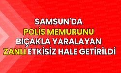 Samsun'da Polise Bıçaklı Saldırı: Zanlı Etkisiz Hale Getirildi