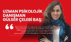 Uzman Psikolojik Danışman Baş: Sınav Kaygısı Başarıyı Etkiliyor