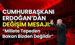 Erdoğan'dan Değişim ve Yenilenme Mesajı