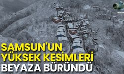 Samsun'un Yüksek Kesimleri Beyaza Büründü