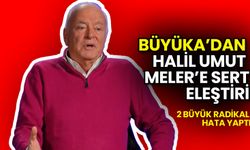 Şansal Büyüka’dan Halil Umut Meler’e Sert Eleştiri