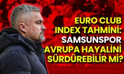 Euro Club Index Tahmini: Samsunspor Avrupa Hayalini Sürdürebilir mi?