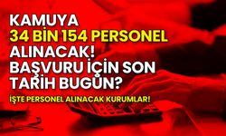 Kamuya 34 Bin 154 Personel Alımı! KPSS Şartlı ve Şartsız İş Fırsatları