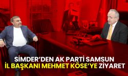 SİMDER’den AK Parti Samsun İl Başkanı Mehmet Köse’ye Ziyaret