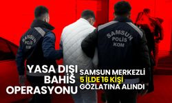 Samsun'da Yasa Dışı Bahis Operasyonu: 16 Gözaltı