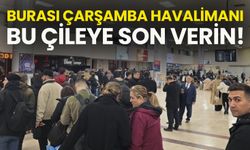 Burası Çarşamba Havalimanı: Bu Çileye Son Verin!