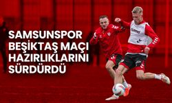 Samsunspor, Beşiktaş Maçı Hazırlıklarını Sürdürdü