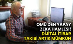 OMÜ'den Yapay Zeka Hamlesi! Dijital İtibar Takibi Artık Mümkün