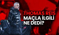 Thomas Reis Maçla İlgili Ne Dedi?