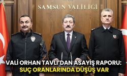 Vali Orhan Tavlı’dan Asayiş Raporu: Suç Oranlarında Düşüş Var