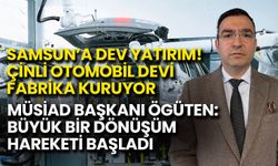 MÜSİAD Başkanı Öğüten: Büyük Bir Dönüşüm Hareketi Başladı