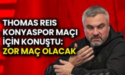 Thomas Reis: Zor Bir Maç Bizi Bekliyor