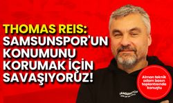 Thomas Reis: Samsunspor'un Konumunu Korumak İçin Savaşıyoruz!