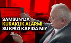 Samsun’da Kuraklık Alarmı: Su Krizi Kapıda mı?