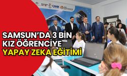 Samsun’da 3 Bin Kız Öğrenciye Yapay Zeka Eğitimi Başladı