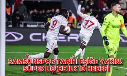 Samsunspor Tarihi Eşiğe Yakın! Süper Lig’de İlk 10 Hedefi