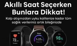 Akıllı Saat Seçerken Nelere Dikkat Etmeli? Sağlıklı Yaşam İçin En Doğru Rehber!