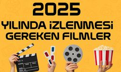 2025’te Kaçırmamanız Gereken 7 Film: En İyi Yapımlar Listesi
