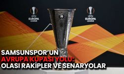 Samsunspor’un Avrupa Kupası Yolu: Olası Rakipler ve Senaryolar