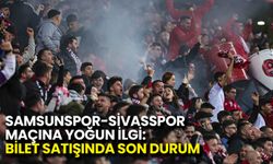 Samsunspor-Sivasspor Maçına Yoğun İlgi: Bilet Satışında Son Durum