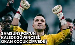 Samsunspor’un Kalede Güvencesi: Okan Kocuk Zirvede