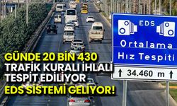 Samsun’da Günde 20 Bin İhlal: EDS Sistemi Geliyor!