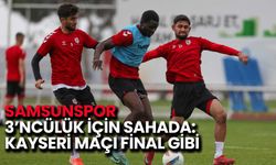 Samsunspor 3'ncülük İçin Sahada: Kayseri Maçı Final Gibi