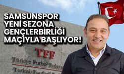 Samsunspor Yeni Sezona Gençlerbirliği Maçıyla Başlıyor!