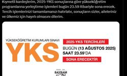 YKS tercih süreci bugün sona eriyor