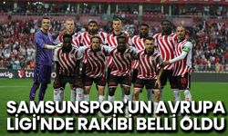 Samsunspor'un Avrupa Ligi'nde Rakibi Belli Oldu
