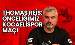 Reis: Önceliğimiz Kocaelispor Maçı