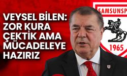 Veysel Bilen: Zor Kura Çektik Ama Mücadeleye Hazırız