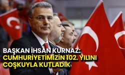 Başkan Kurnaz: Cumhuriyetimizin 102. Yılını Coşkuyla Kutladık