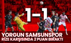 Yorgun Samsunspor: 1 - 1