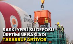 SASKİ Yerli Su Deposu Üretimine Başladı, Tasarruf Artıyor