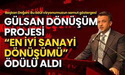 Gülsan Dönüşüm Projesi “En İyi Sanayi Dönüşümü” Ödülü Aldı