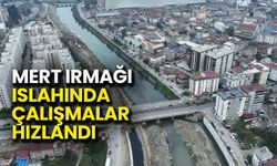 Samsun Mert Irmağı Islahında Çalışmalar Hızlandı