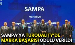 SAMPA’ya Turquality’de Marka Başarısı Ödülü Verildi