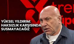 Yüksel Yıldırım: Haksızlık Karşısında Susmayacağız