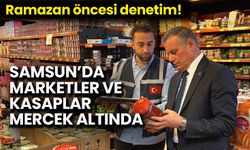 Samsun’da Ramazan Öncesi Fiyat Denetimleri Sıklaştı
