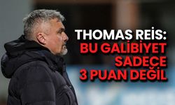 Thomas Reis: Reis: Bu Galibiyet Sadece 3 Puan Değil