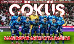 Samsunspor Antalya Deplasmanında Dağıldı