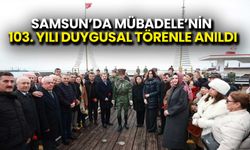 Samsun’da Mübadele’nin 103. Yılı Duygusal Törenle Anıldı