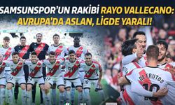 Samsunspor’un Rakibi Rayo Vallecano: Avrupa’da Aslan, Ligde Yaralı!