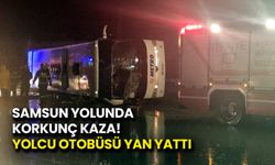 Samsun'da Korkunç Kaza! Yolcu Otobüs Yan Yattı