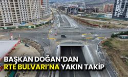 Başkan Doğan’dan RTE Bulvarı’na Yakın Takip